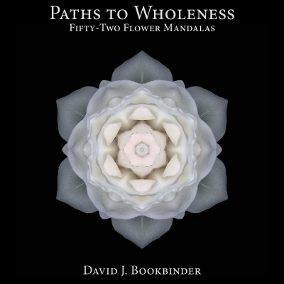 Paths to Wholeness: Fifty-Two Flower Mandalas